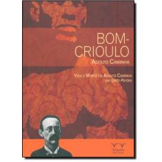 Bom Crioulo Adolfo Caminha - Série Outras Leituras - Armazem Da Cultur