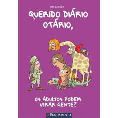 Querido diario otario 05 - os adultos podem virar gente