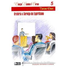 Oratória A Serviço Do Espiritismo - Allan Kardec, 3