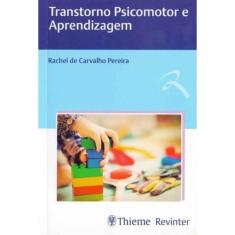 Transtorno Psicomotor e Aprendizagem