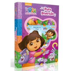 Livro - Dora, A Aventureira - Pura Diversão