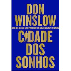 Livro - Cidade dos sonhos  Thriller de máfia sobre os perigos de Holly