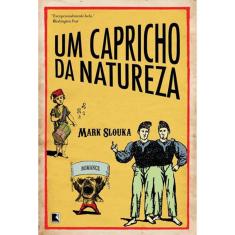 Um Capricho Da Natureza