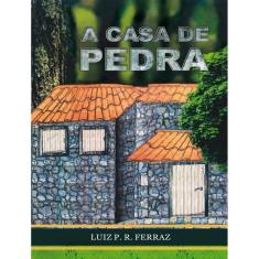 A Casa De Pedra
