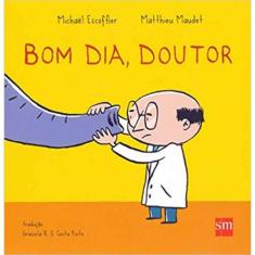 Bom Dia, Doutor