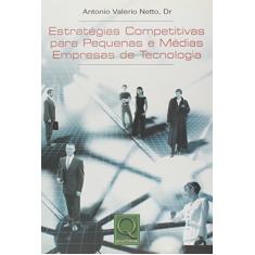 Estratégias Competitivas Para Pequenas e Médias Empresas de Tecnologia