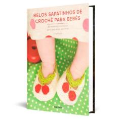 Livro De Crochê Belos Sapatinhos Para Bebês 30 Modelos - Folha De São