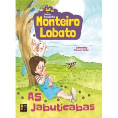 Monteiro Lobato As Jabuticabas - Pé Da Letra