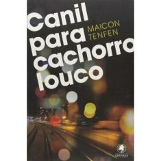 Canil Para Cachorro Louco