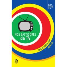 Livro - Nos bastidores da TV (Vol. 3)