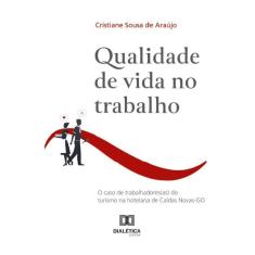 Qualidade de Vida no Trabalho