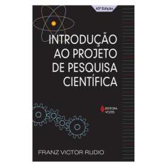Introdução Ao Projeto De Pesquisa Científica
