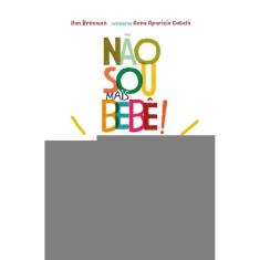 Não Sou Mais Bebê!