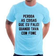 Camiseta Perdoa, eu tava com fome - Foca na Moda, Azul bebê, G