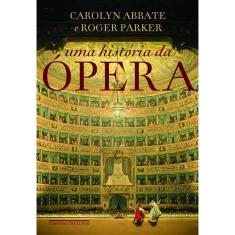 Livro - Uma história da ópera
