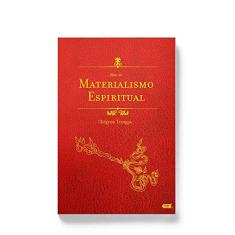 Além do Materialismo Espiritual