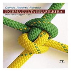 Norma Culta Brasileira: Desatando Alguns Nós - Parábola