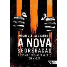 Livro - A nova segregação