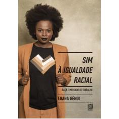 Livro - Sim à igualdade racial