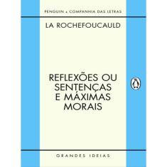 Reflexões Ou Sentenças E Máximas Morais