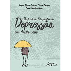 Protocolo de diagnóstico da depressão em adulto (PDDA)