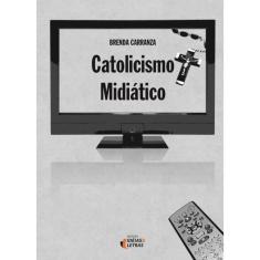 Catolicismo Midiatico