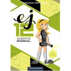 Ej 12 Agente Radical - No Escuro - Editora Fundamento