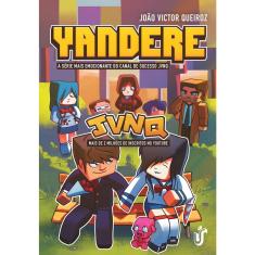 Livro - Yandere: A série mais emocionante do canal de sucesso JVNQ