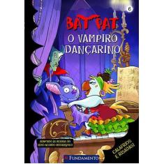 Livro - Bat Pat - O Vampiro Dançarino