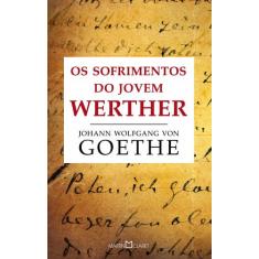 Livro - Os sofrimentos do jovem Werther