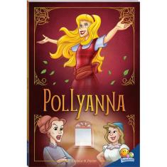 Livro - Clássicos Universais: Pollyanna