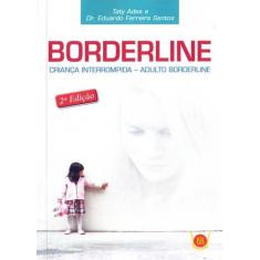 Borderline - Criança Interrompida Adulto Borderline - Isis, 3