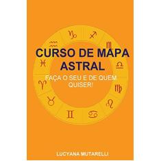 Curso de mapa astral: Faça o seu e de quem quiser!