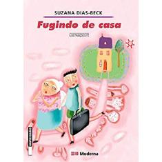Fugindo De Casa - 2ª Edição