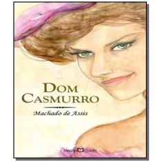 Dom Casmurro - Coleção A Obra-Prima De Cada Autor