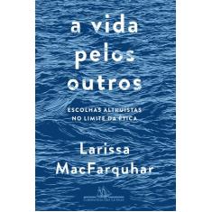 Livro - A vida pelos outros