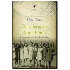 Livro - Colegas de Anne Frank os