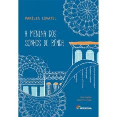 A Menina Dos Sonhos De Renda