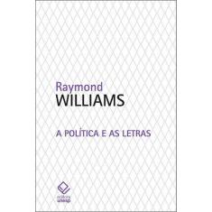 Livro - A Política E As Letras