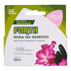Forth Rosa do Deserto, Fertilizante, Foliar, Fertirrigação, NPK + Micronutrientes, Floração, Líquido, Concentrado, Nutrição Balanceada, 60ml