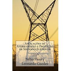 Aplicações de Aterramento e Proteção de Sistemas Elétricos