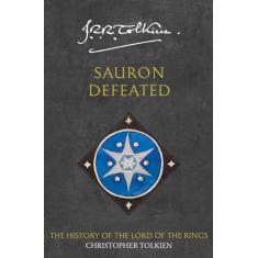 Sauron Defeated: J.R.R. Tolkien: Book 9