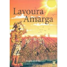 Lavoura Amarga, 3