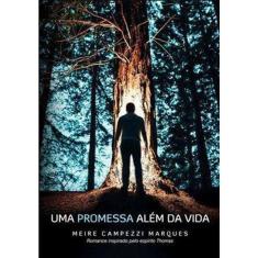 Uma Promessa Além Da Vida