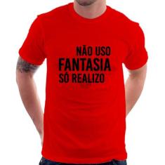 Camiseta Não uso fantasia, só realizo - Foca na Moda, Vermelho, GGG