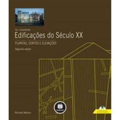 As + Importantes Edificacoes Do Sec. Xx