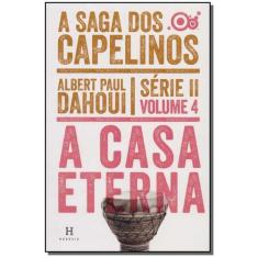 Saga dos Capelinos - Serie II - Volume  04 - HERESIS
