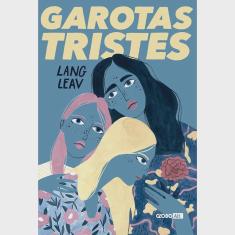 Garotas Tristes - 1ª Ed.