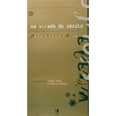 Na Virada do Século. Poesia de Invenção no Brasil