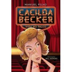 Cacilda becker vida no palco - PAULUS